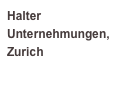 Halter Unternehmungen, Zurich 
